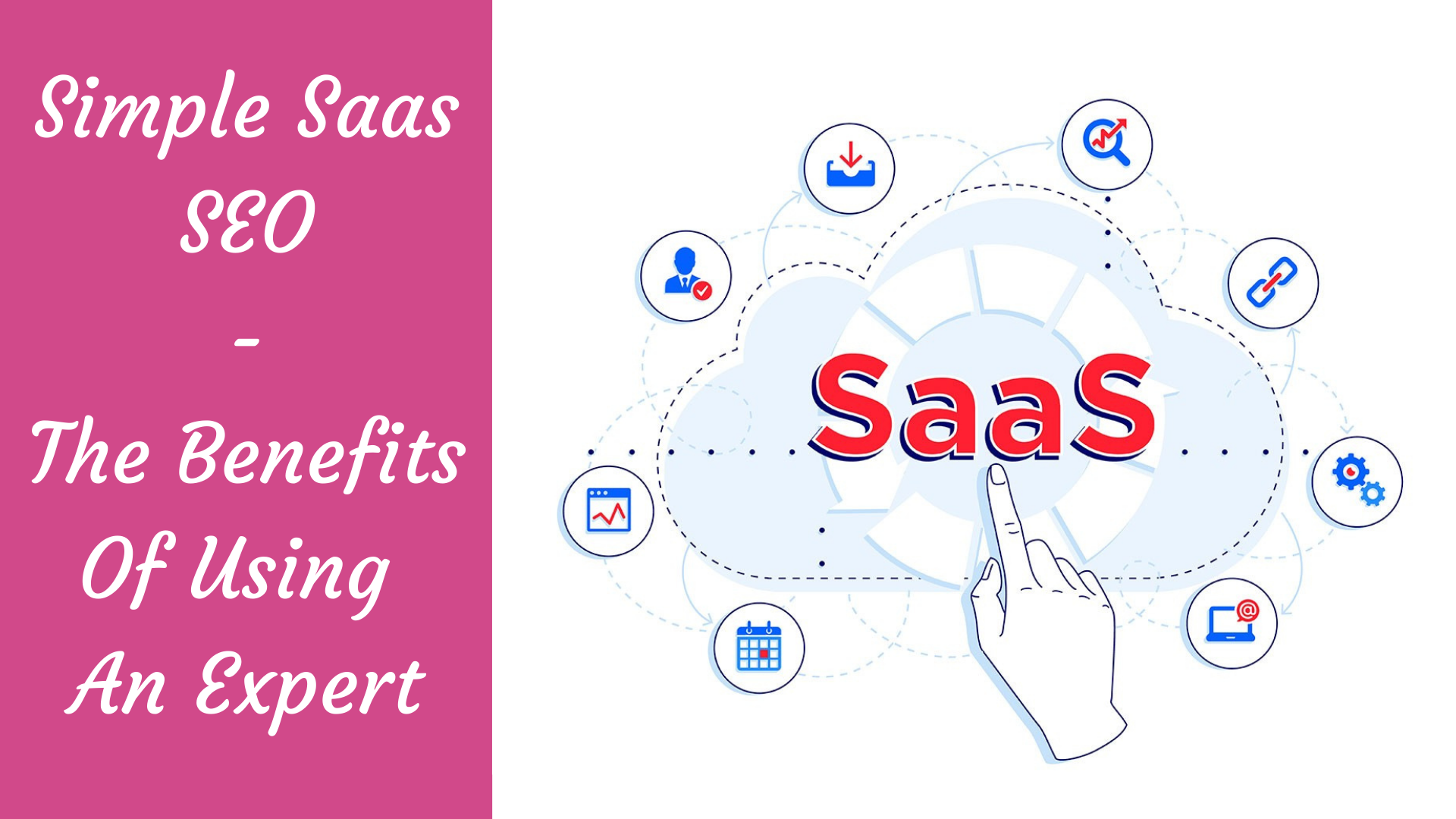 You are currently viewing Simple Saas SEO: The Benefits Of Using An Expert