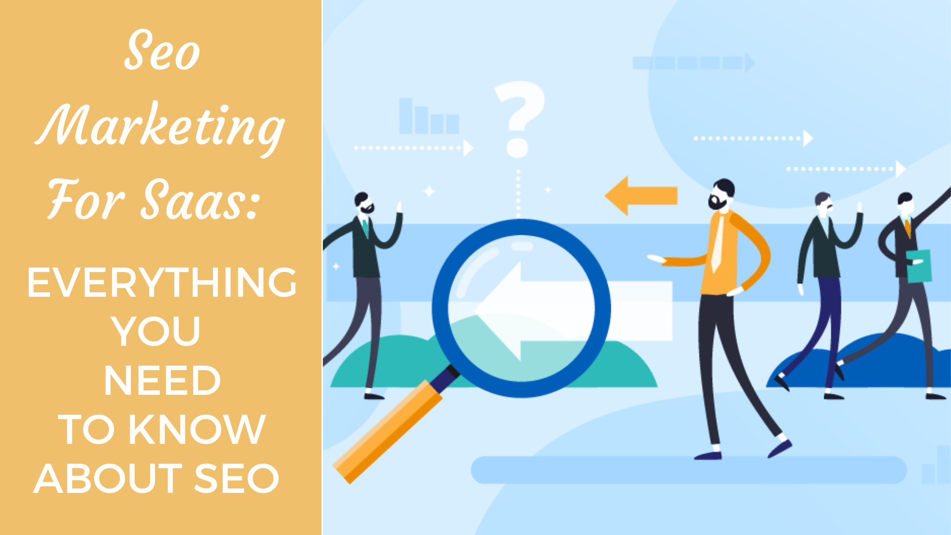 You are currently viewing Seo Marketing For Saas: Everything You Need To Know About SEO