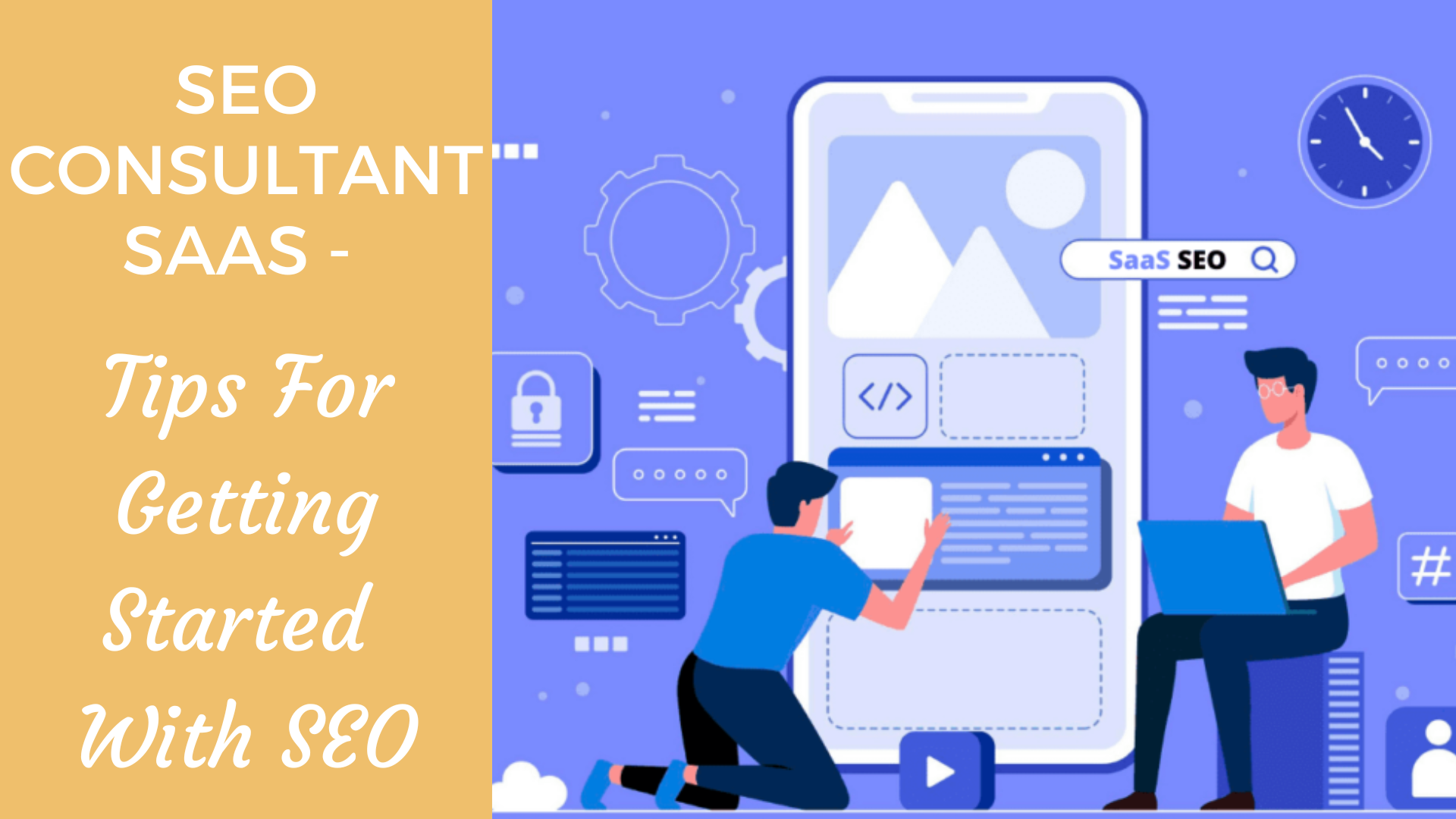 You are currently viewing SEO consultant SaaS – Tips For Getting Started With SEO